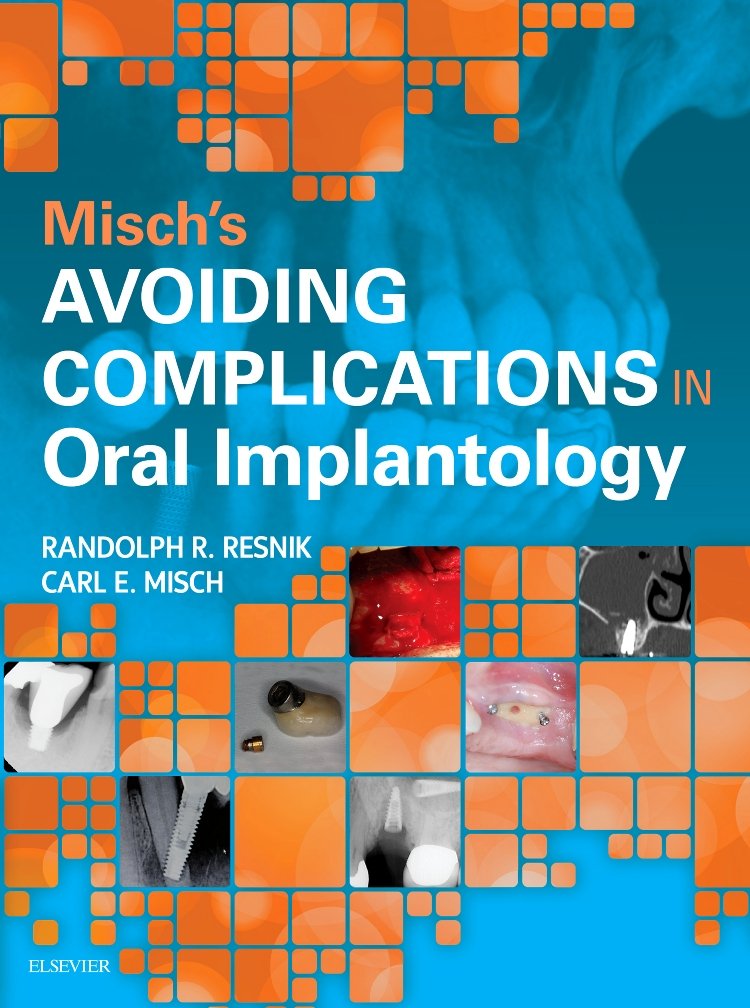 Libro: Misch's Avoiding Complications in Oral Implantology