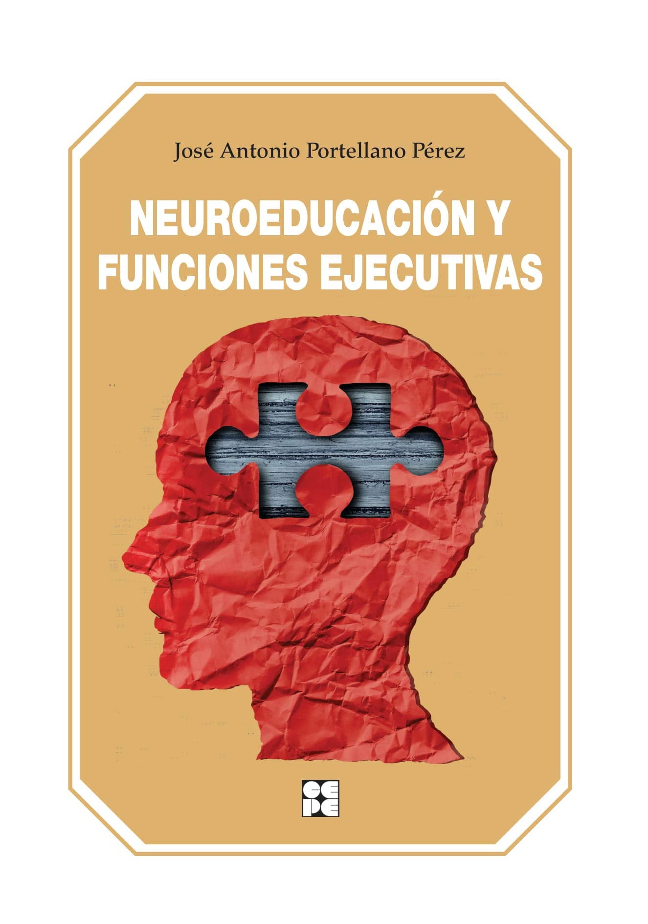 Libro: Neuroeducación y Funciones Ejecutivas: 11 (Educación Infantil y Primaria)