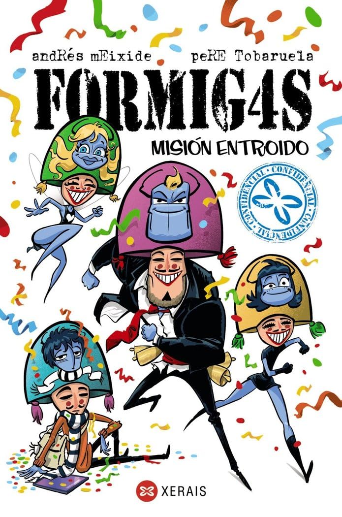 Libro: Formigas. Misión Entroido (INFANTIL E XUVENIL - SOPA DE LIBROS - Formig4s)