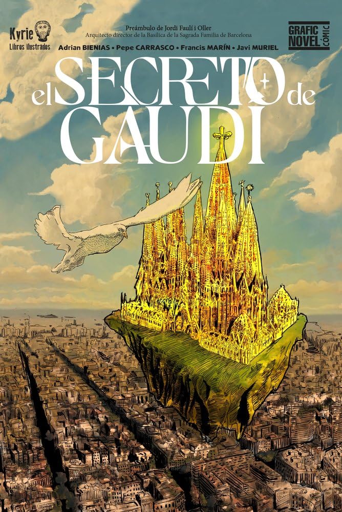 Libro: El secreto de Gaudí (Kyrie. Libros ilustrados)