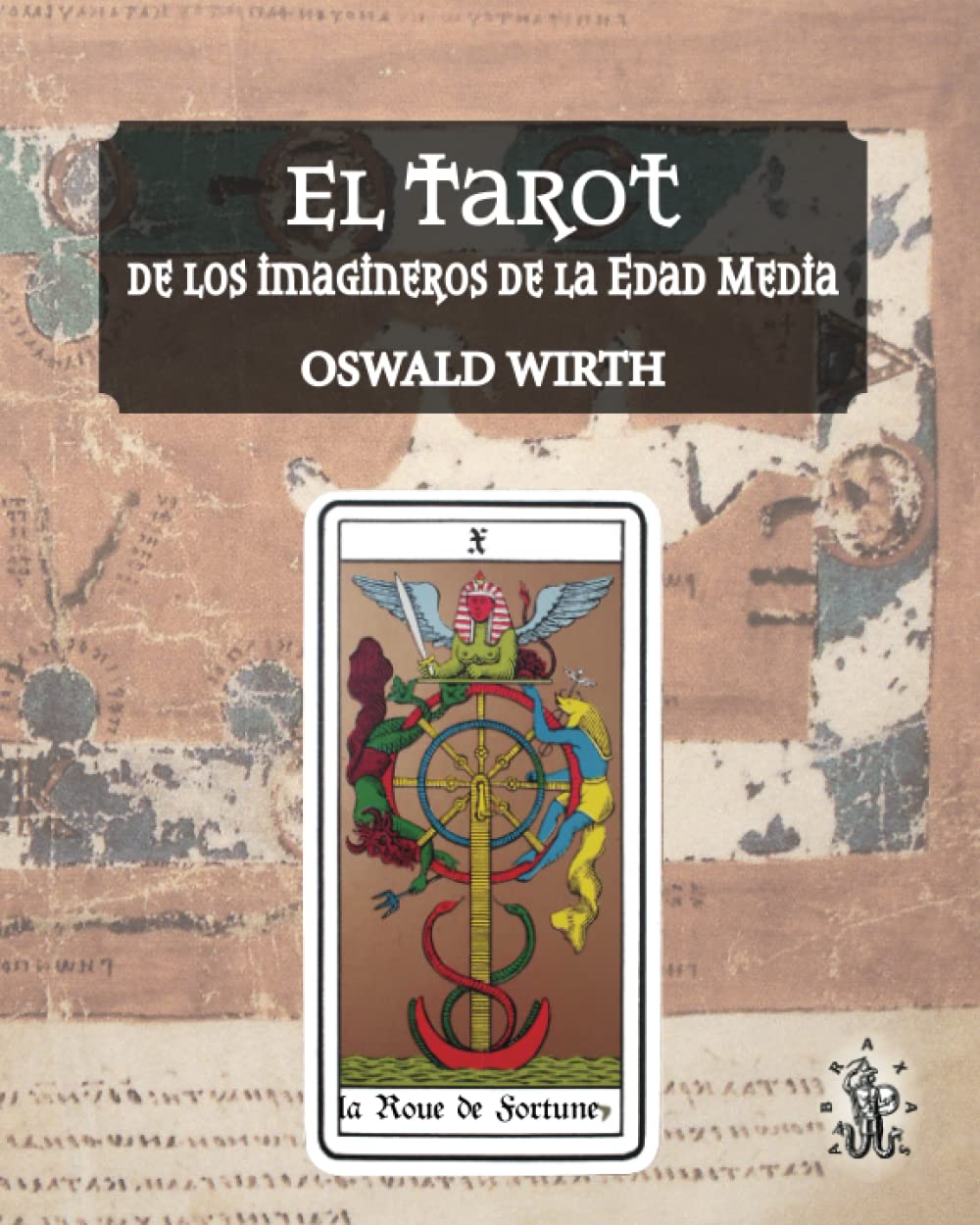 Libro: El Tarot de los imagineros de la Edad Media (Spanish Edition)