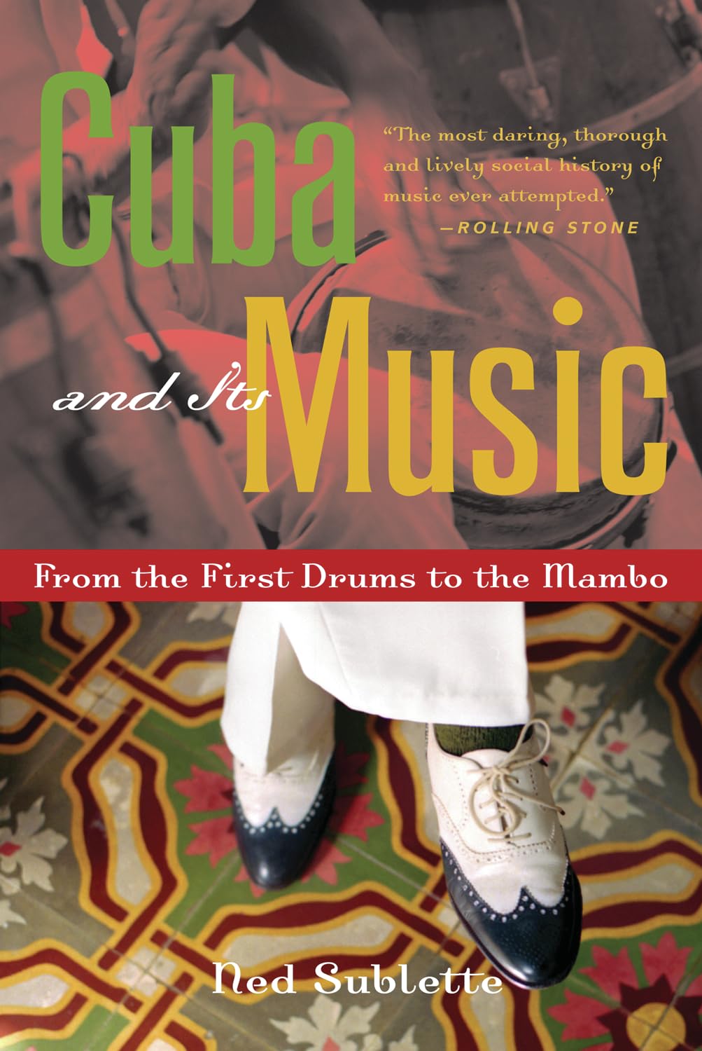 Libro: Cuba and Its Music: From the First Drums to the Mambo