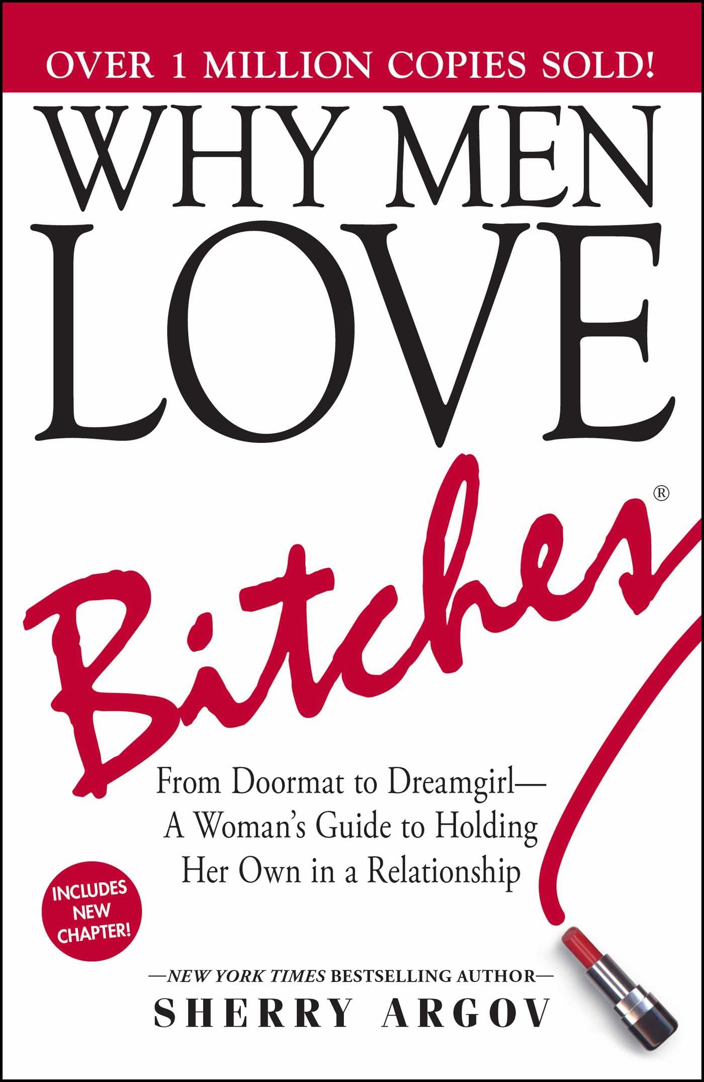Libro: Why Men Love Bitches: From Doormat to Dreamgirl - A Woman's Guide to Holding Her Own in a Relationship