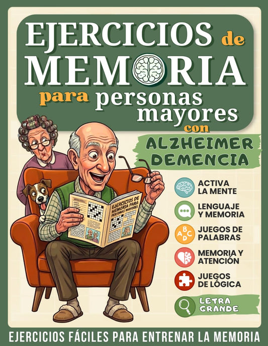 EJERCICIOS DE MEMORIA PARA PERSONAS MAYORES: Ejercicios Fáciles XXL para Alzheimer y Demencia. Actividades de Estimulación Cognitiva para Entrenar la Mente.