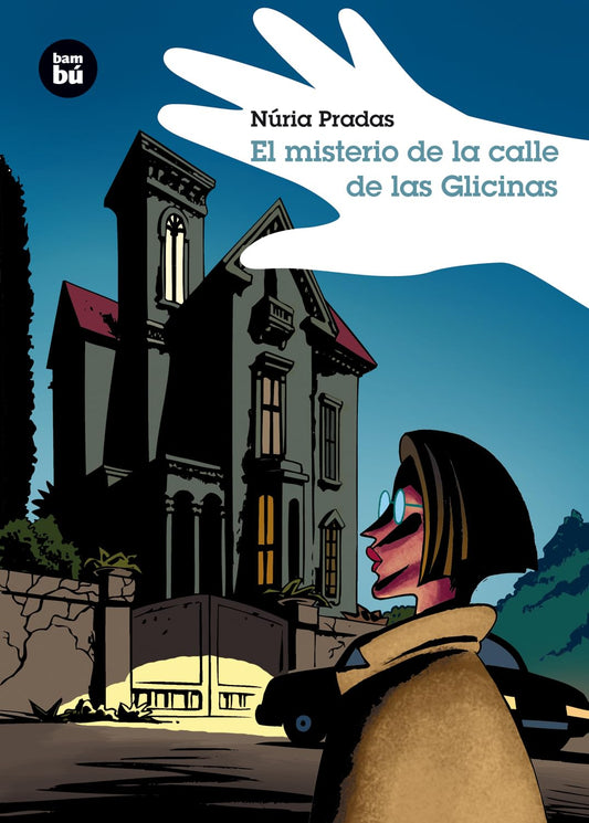 El misterio de la calle de las Glicinas: 16 (Grandes Lectores)