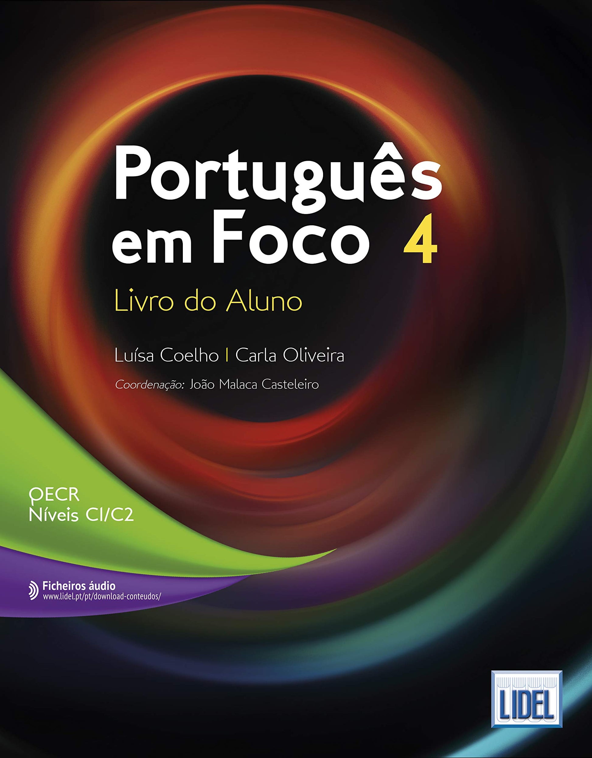 Libro: Portugues Em Foco 4 Alumno: Livro do Aluno + audio download (C1-C2)