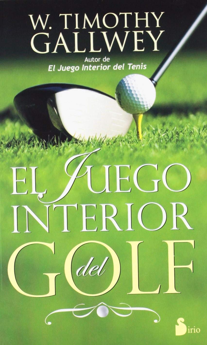 Libro: JUEGO INTERIOR DEL GOLF, EL (2012)