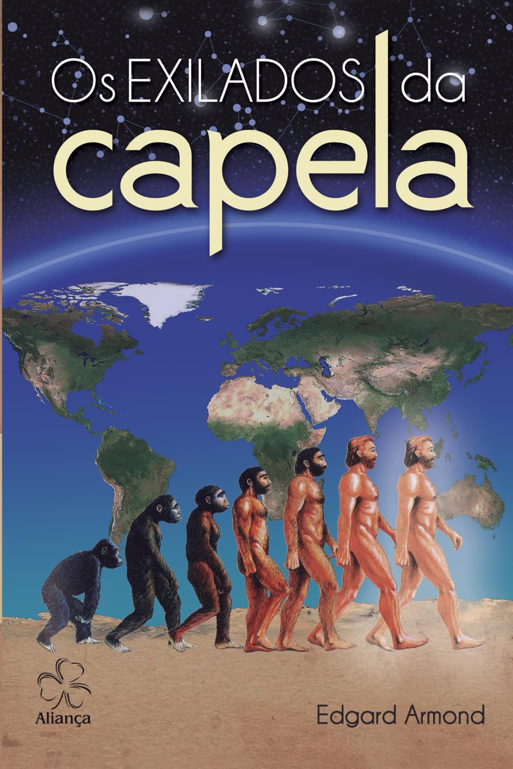 Libro: Os Exilados da Capela (História da Evolução Espiritual da Humanidade) (Portuguese Edition)