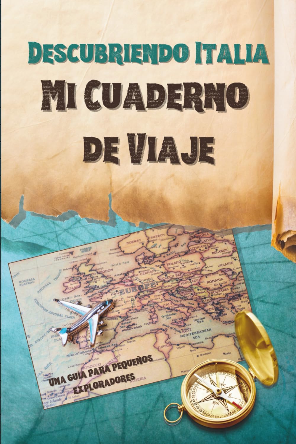 Libro: Descubriendo Italia: Mi cuaderno de viaje: Una guía para pequeños exploradores