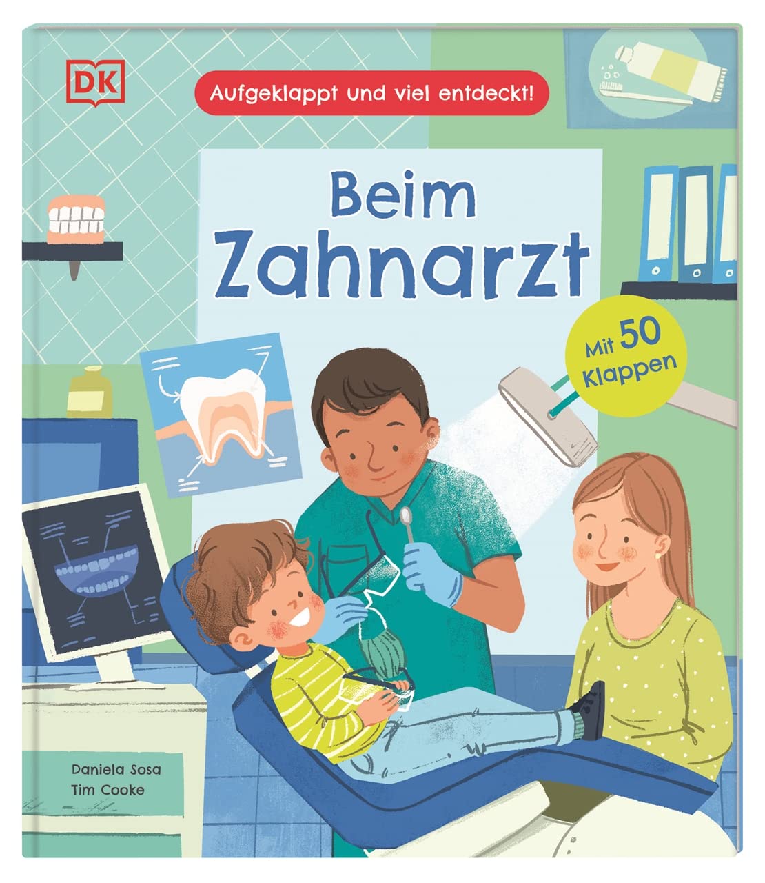 Libro: Aufgeklappt und viel entdeckt! Beim Zahnarzt