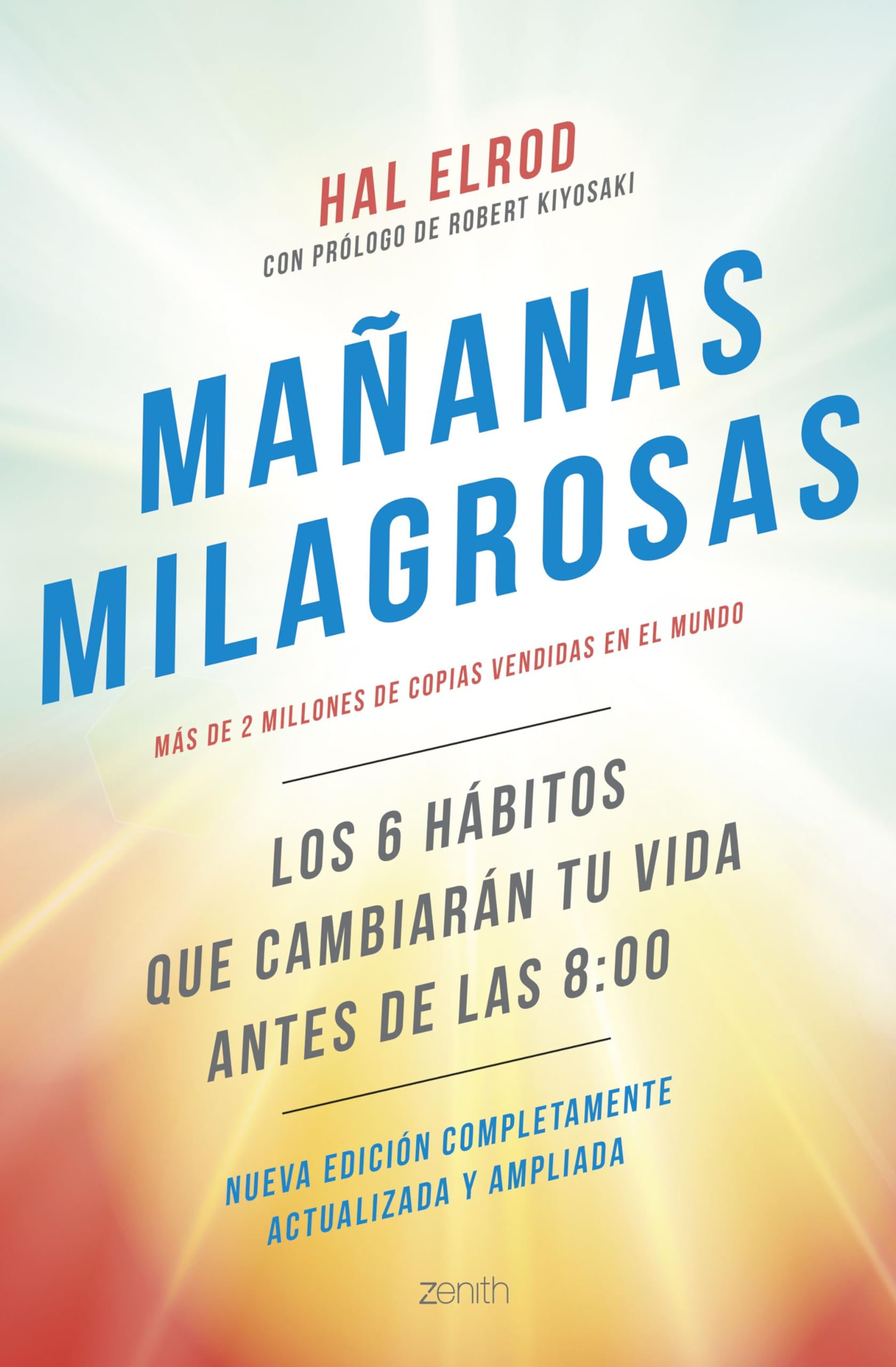 Libro: Mañanas milagrosas: Los 6 hábitos que cambiarán tu vida antes de las 8:00 (Autoayuda y superación)