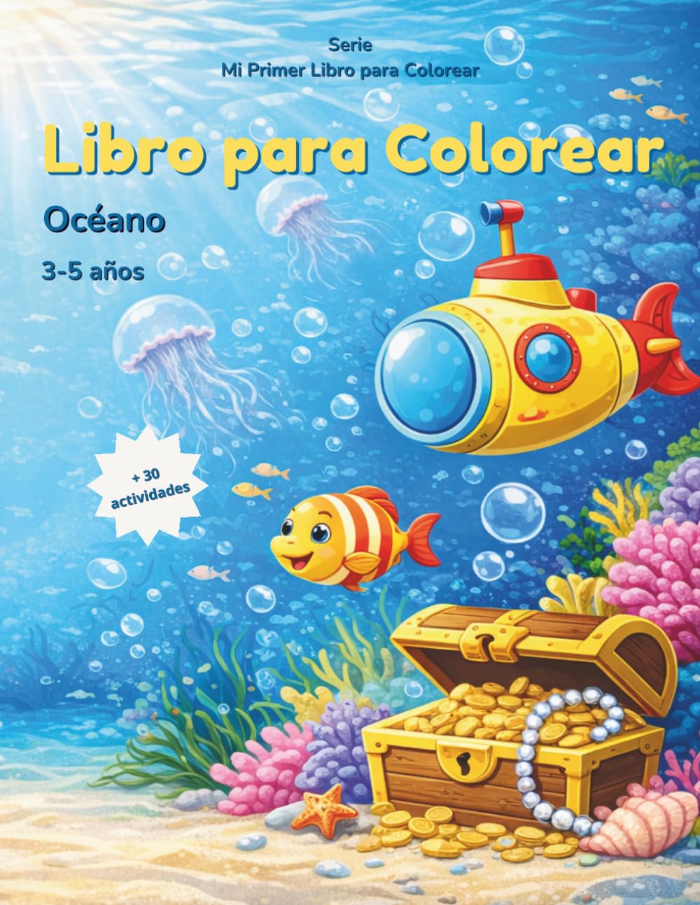 Libro para colorear del océano: Animales marinos para niños de 3 a 5 años | Dibujos grandes y fáciles (Mi Primer Libro para Colorear) (Spanish Edition)