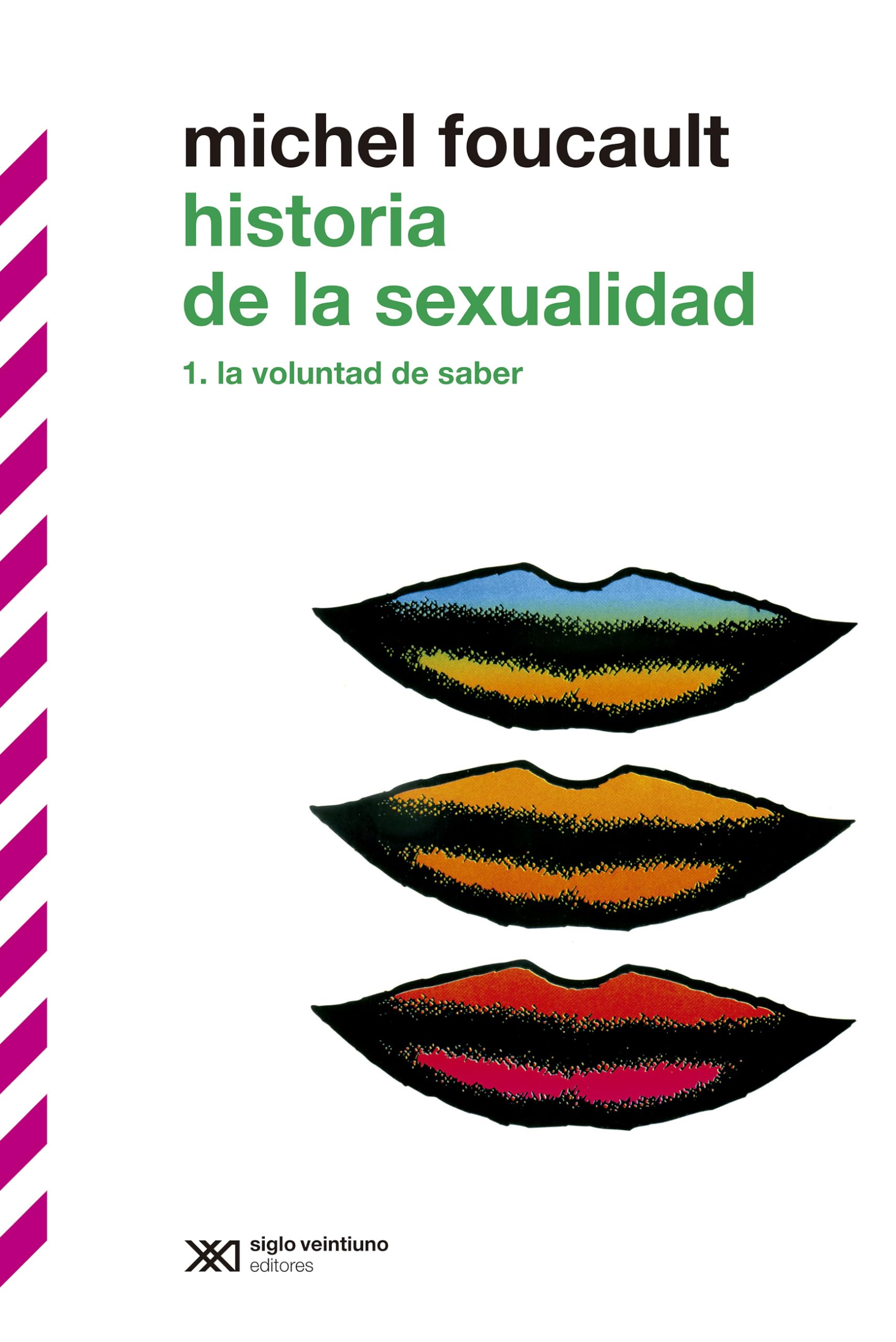Libro: Historia de la sexualidad I. (Biblioteca clásica de Siglo Veintiuno)