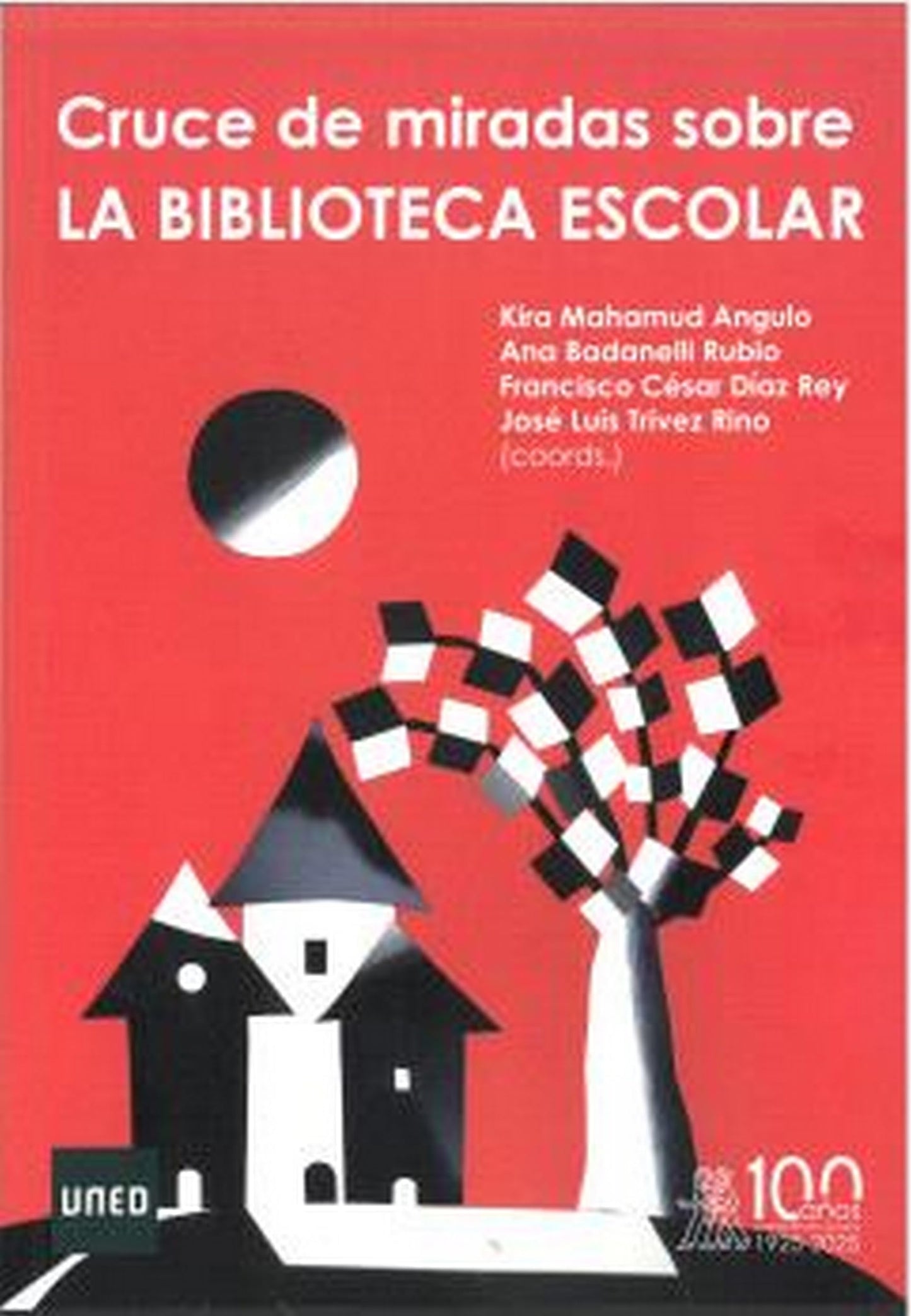 Libro: Cruce de miradas sobre la biblioteca escolar