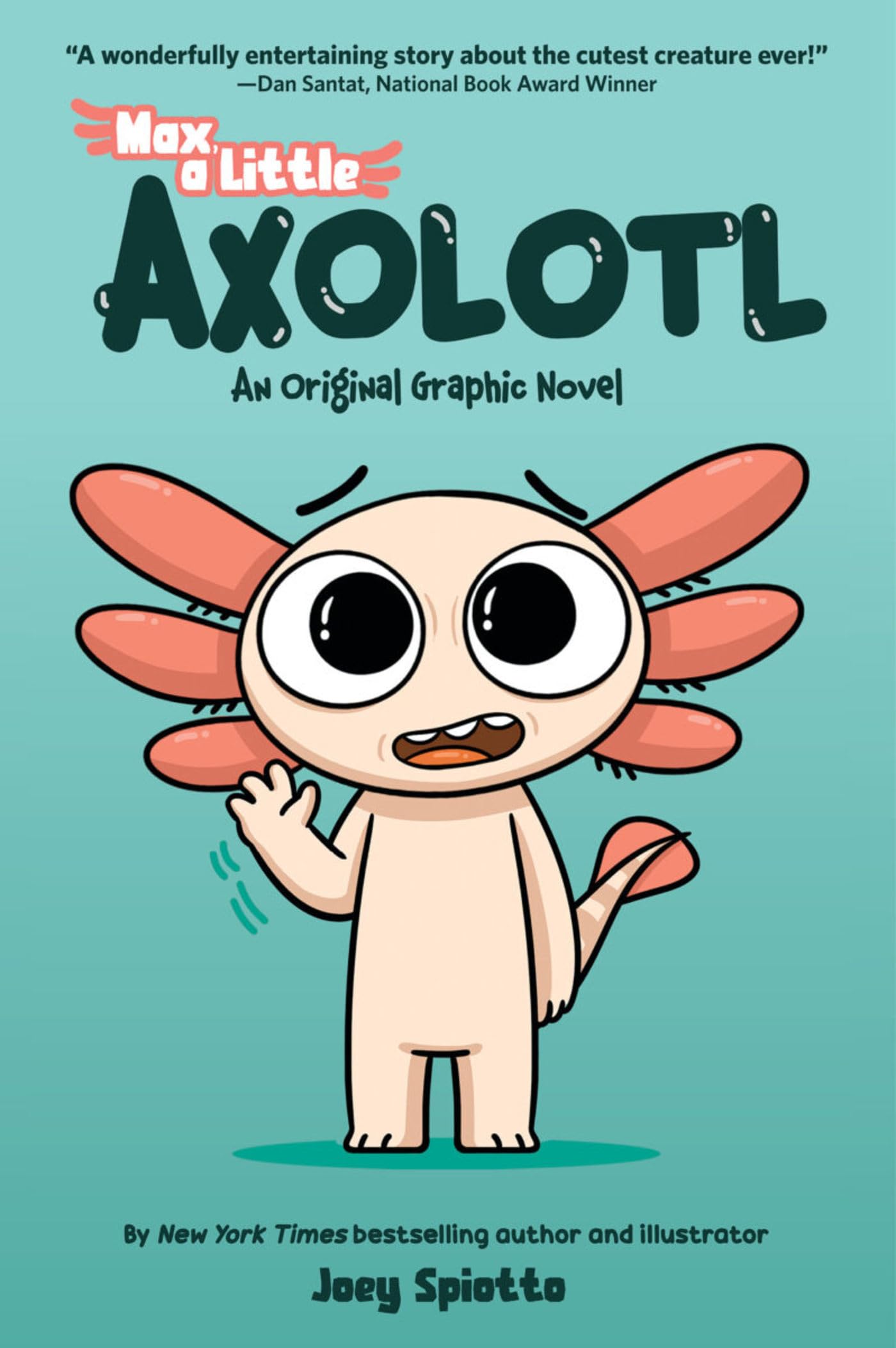 Libro: Max, a Little Axolotl #1 (An Original Graphic Novel)