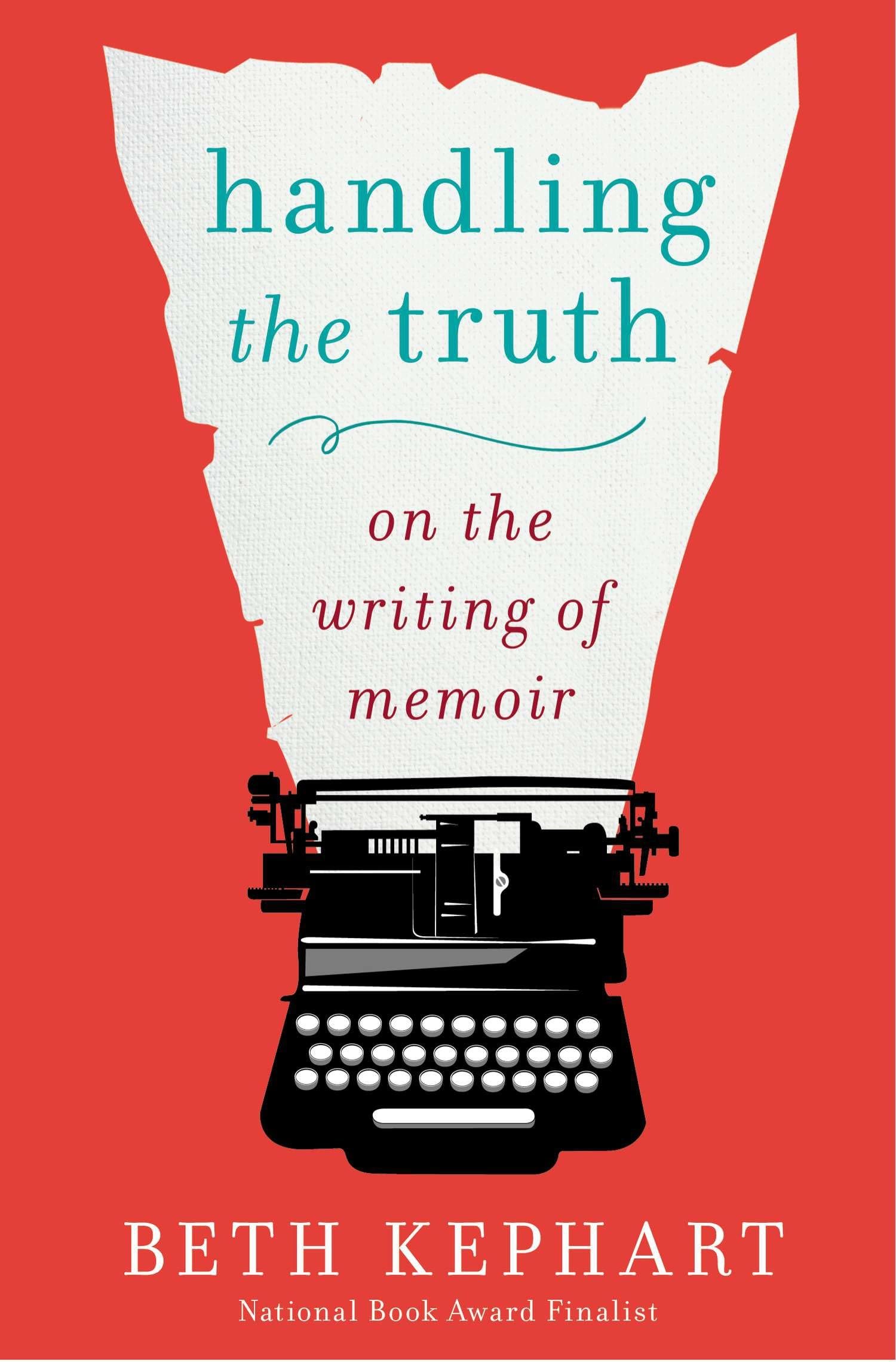 Libro: Handling the Truth: On the Writing of Memoir