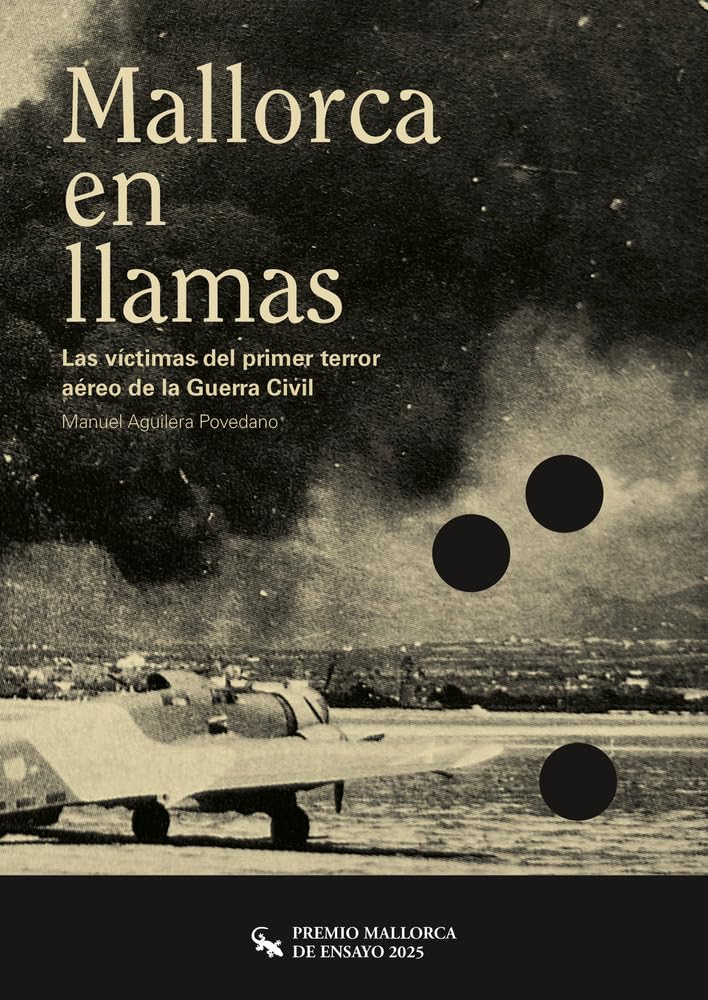 Libro: MALLORCA EN LLAMAS (ENSAYO HISTORICO)