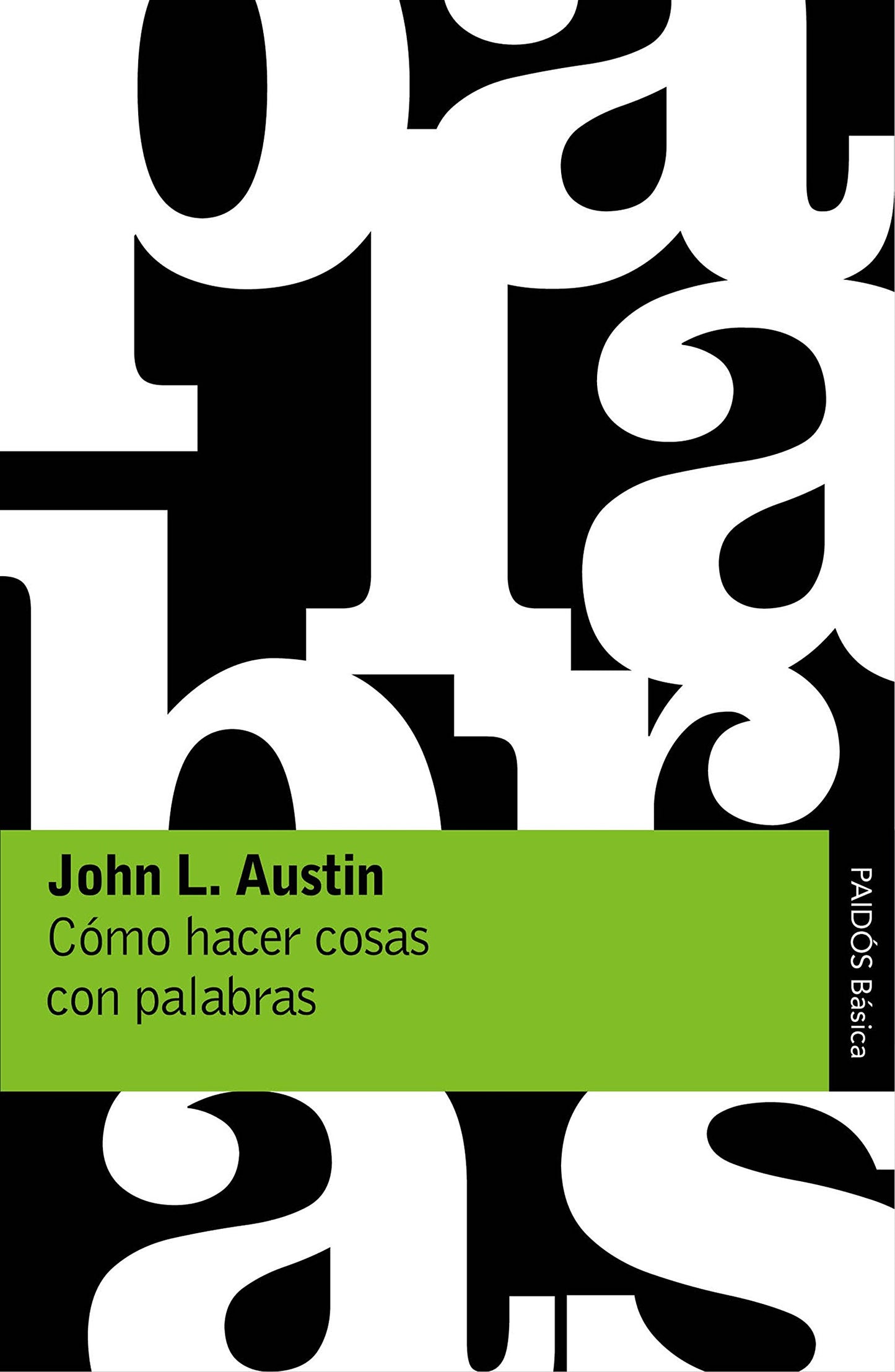 Libro: Cómo hacer cosas con palabras (Básica)