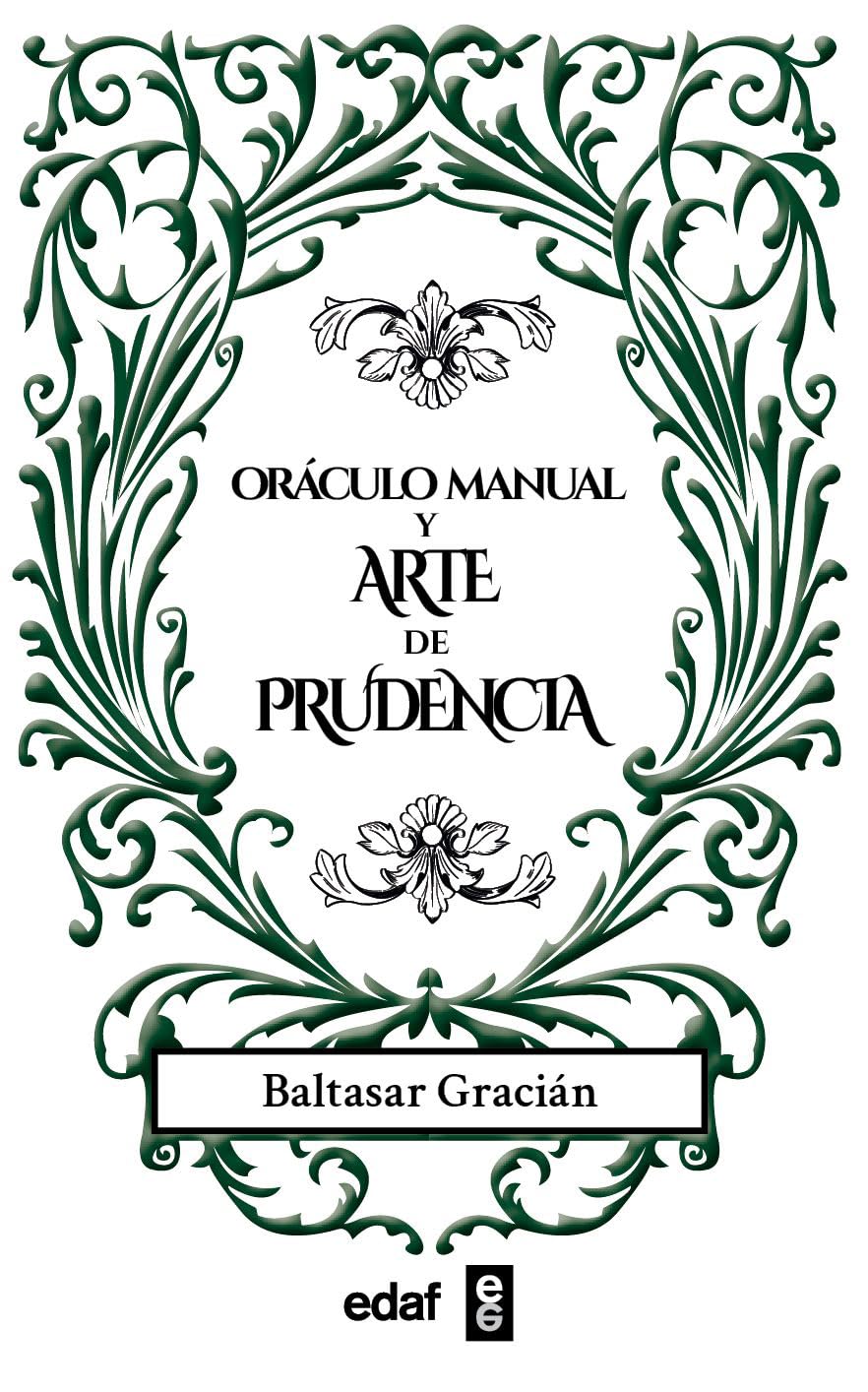 Libro: El arte de la prudencia (Biblioteca Edaf)