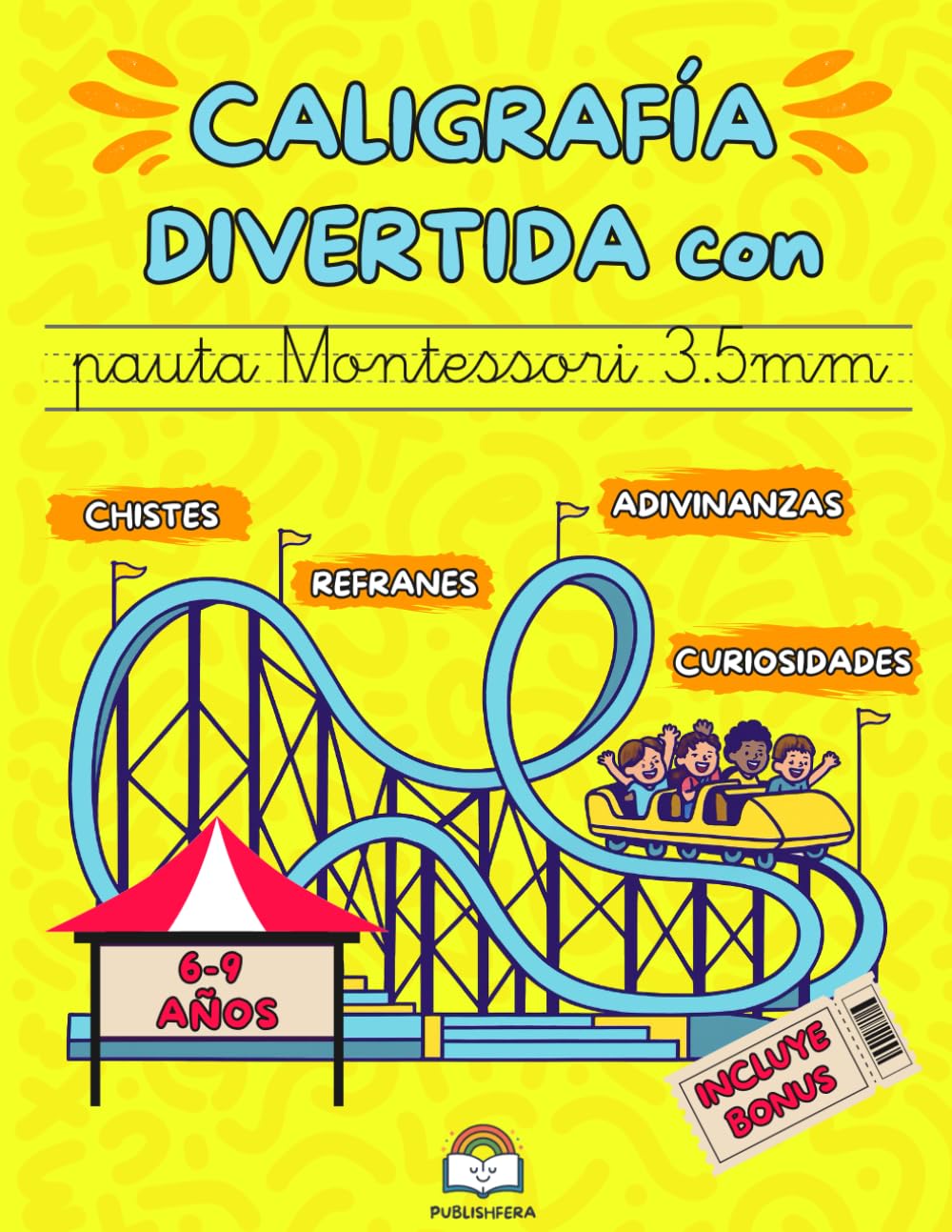 Libro: Caligrafía Divertida con Pauta Montessori de 3.5 mm y Letra Ligada: Chistes, Adivinanzas, Refranes y Curiosidades para Niños de 6 7 8 9 años. (Aprendizaje niños 6-9 años) (Spanish Edition)