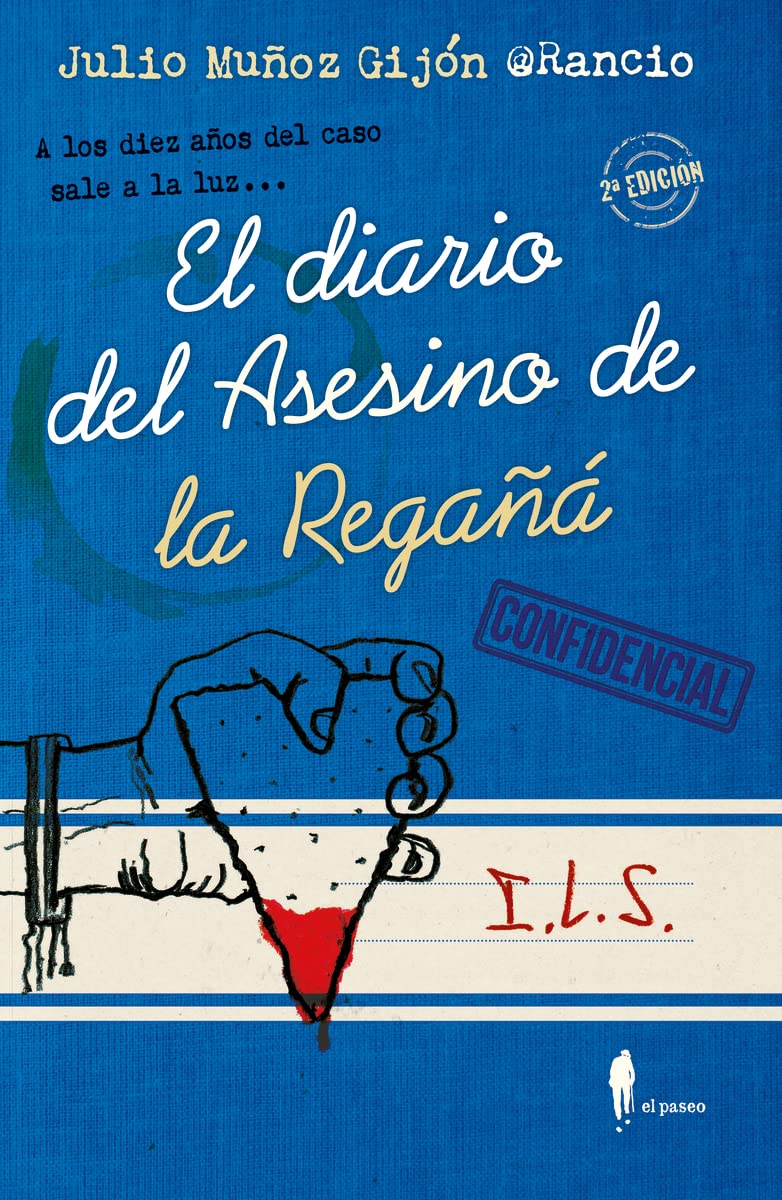 Libro: El diario del asesino de la regañá (el paseo bizzarro)