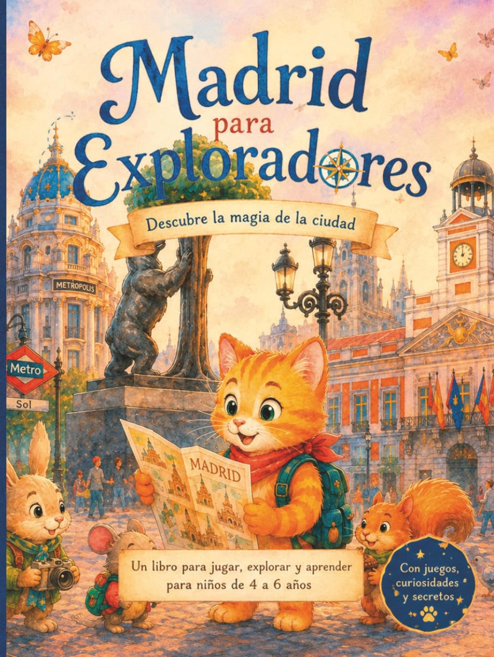 Libro: MADRID PARA EXPLORADORES: Un viaje para aprender jugando (Pequeños Exploradores)