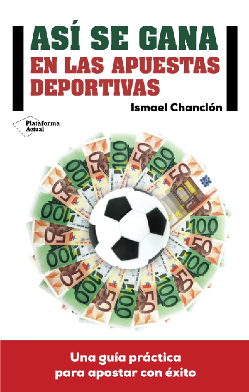 Libro: Así se gana en las apuestas deportivas (Spanish Edition)