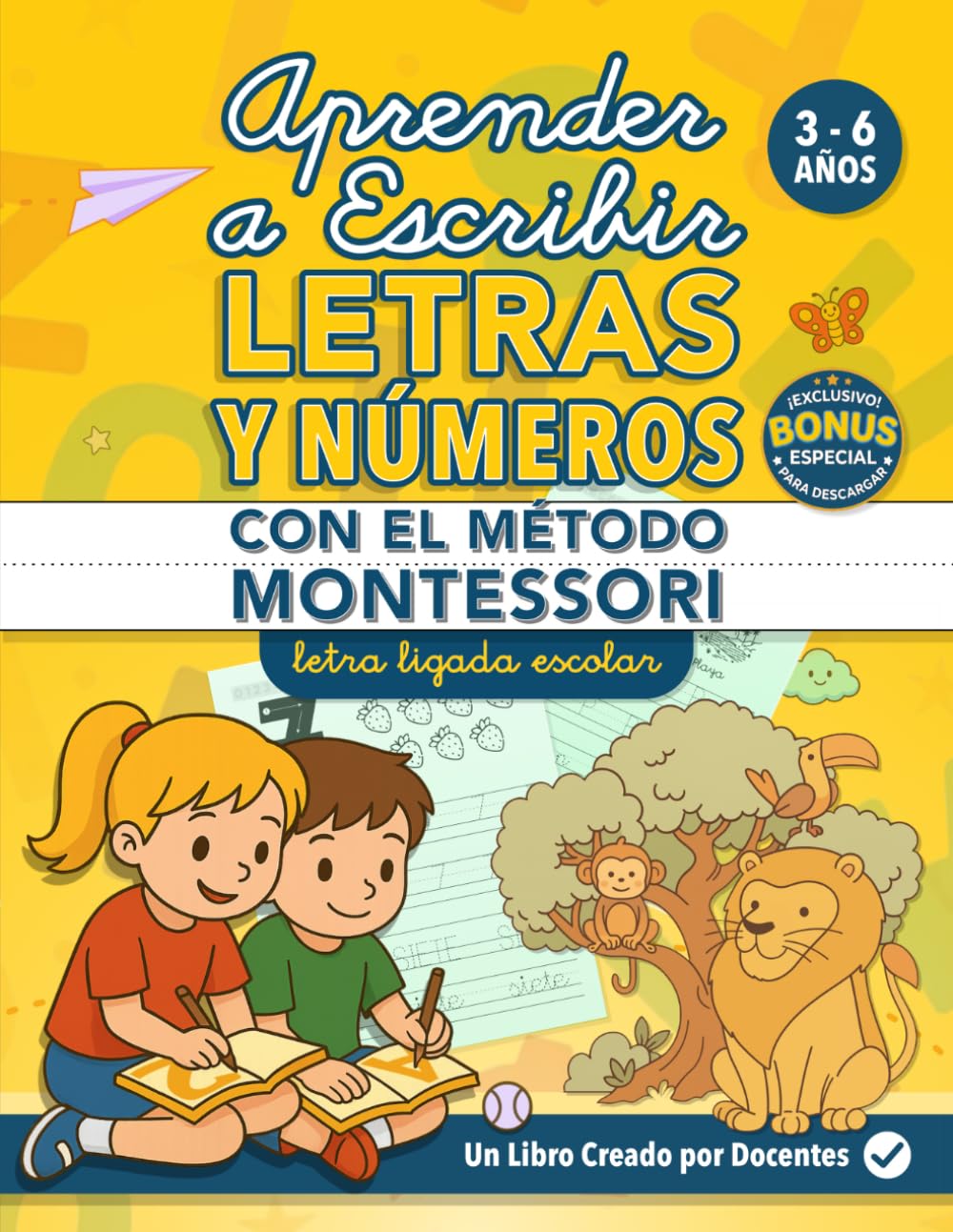 Libro: APRENDER A ESCRIBIR LETRAS Y NÚMEROS CON EL MÉTODO MONTESSORI: Cuaderno de Lectoescritura y Caligrafía Divertida para Niños de 3 4 5 6 años. 140+ ... Educativas Montessori para Aprender Jugando