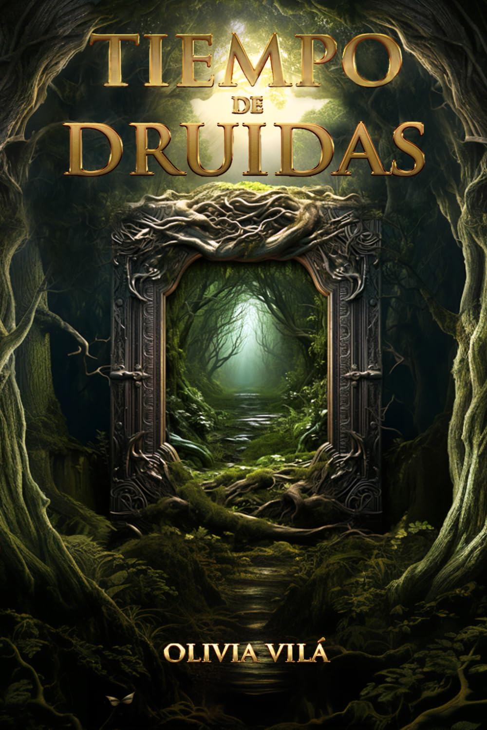 Libro: Tiempo de druidas: Una novela de fantasía, acción, misterio y aventuras para jóvenes y adultos. (Spanish Edition)