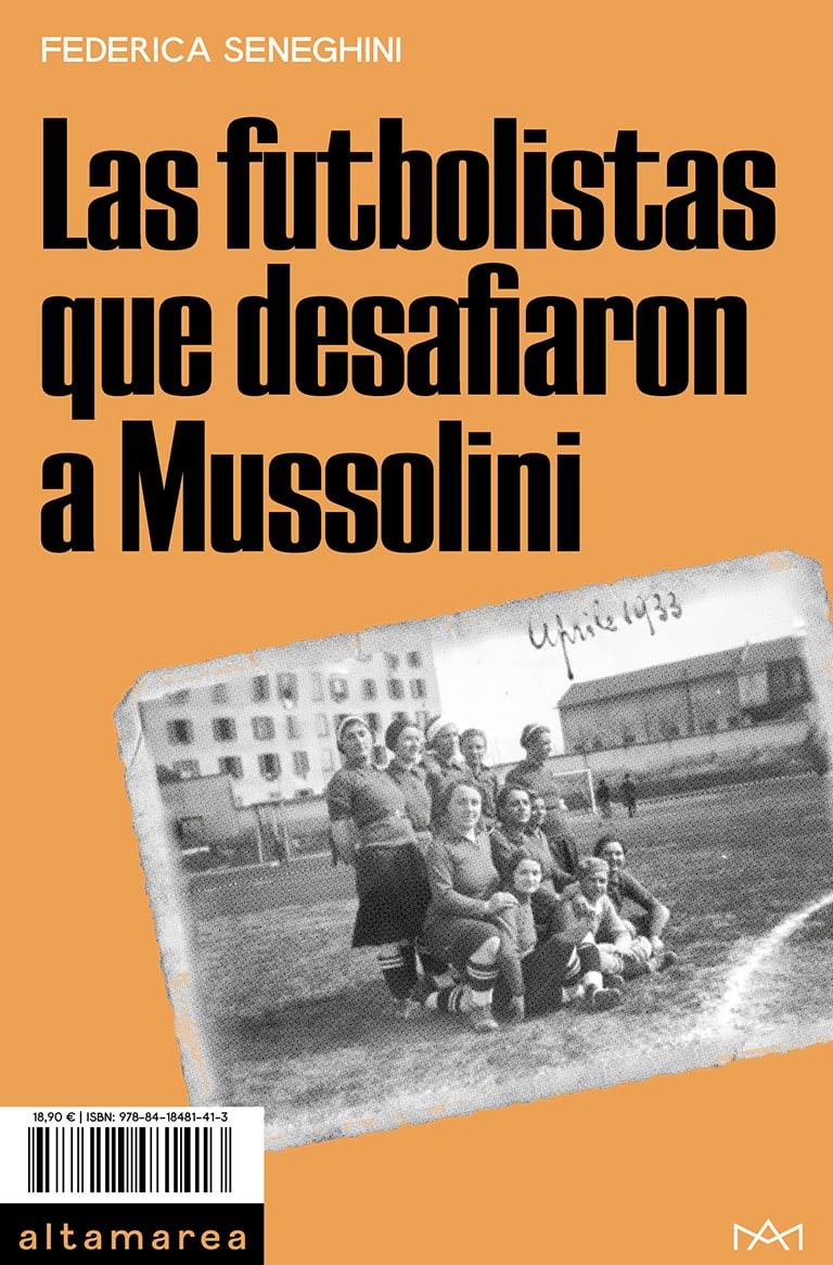 Libro: Las futbolistas que desafiaron a Mussolini