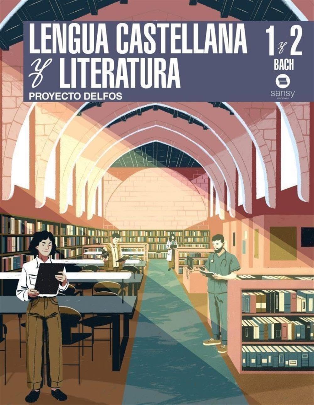 Libro: 1º Y 2º BACHILLERATO DELFOS LENGUA CASTELLANA Y LITERATURA