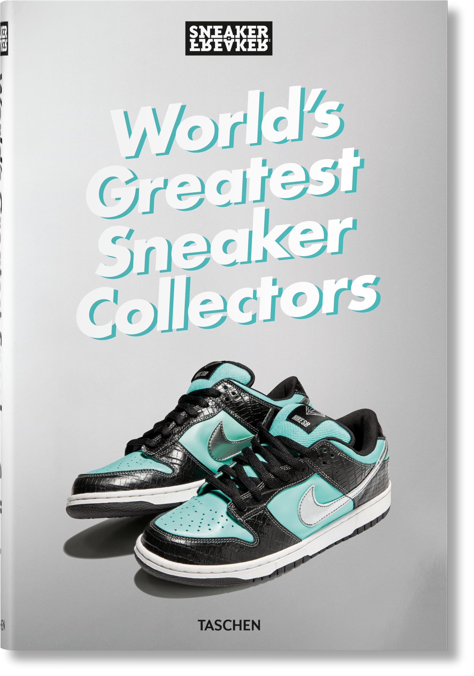 Libro: Sneaker Freaker. World's Greatest Sneaker Collectors (Varia)