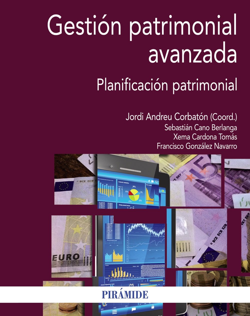 Libro: Gestión patrimonial avanzada: Planificación patrimonial (Economía y Empresa)