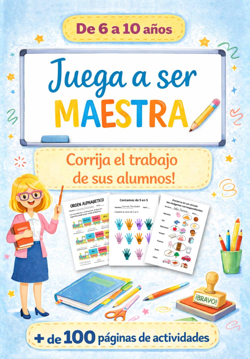 Libro: Juega a ser la maestra de la escuela: Corrija el trabajo de sus alumnos ! Más de 90 páginas - niños 6 - 9 años