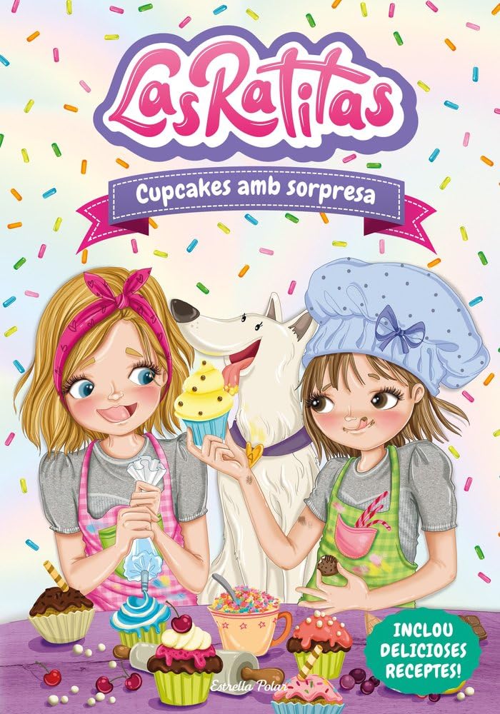 Libro: Las Ratitas 7. Cupcakes amb sorpresa (Primers lectors) Idioma: Catalán