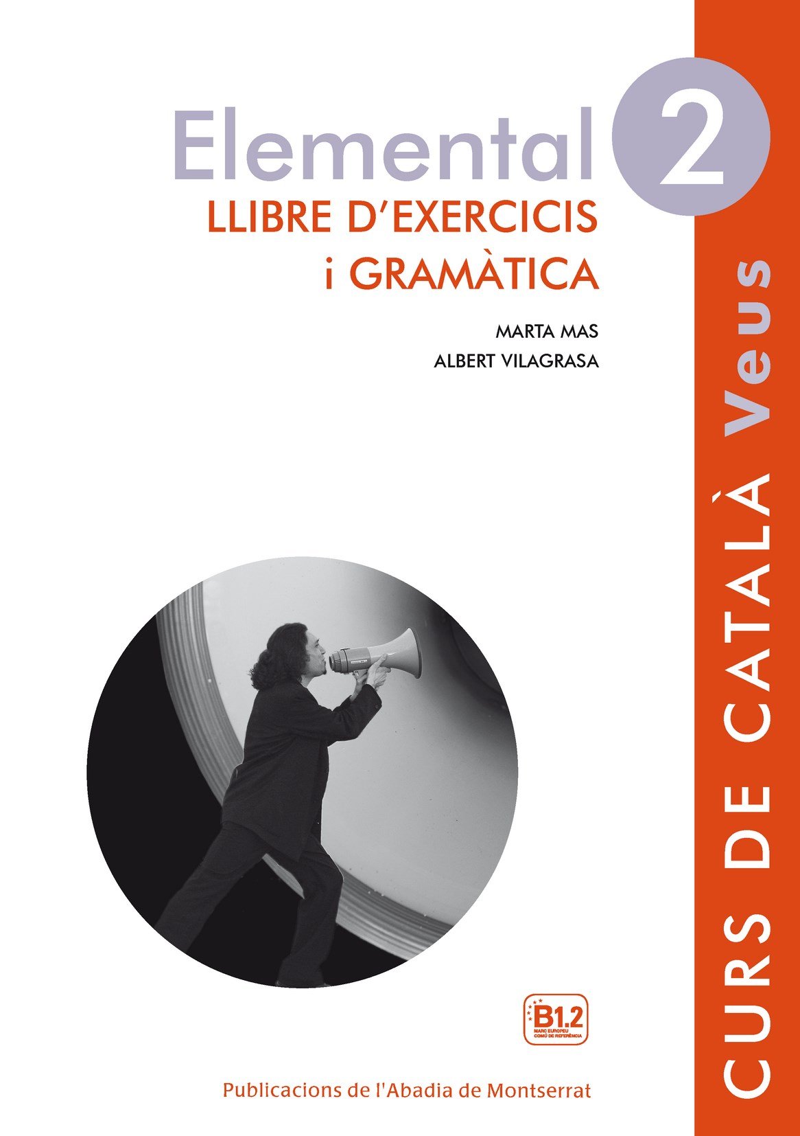 Libro: Elemental 2. Veus Llibre D'exercicis I Gramàtica: 52 (Veus (curs de català))