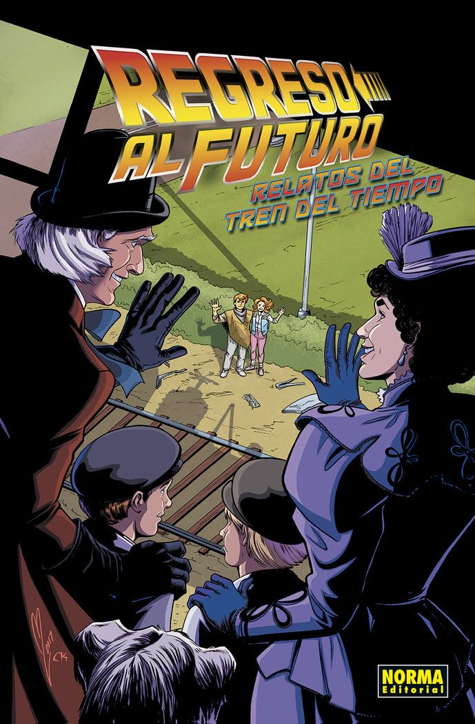 Libro: REGRESO AL FUTURO 07. HISTORIAS DEL TREN DEL TIEMPO