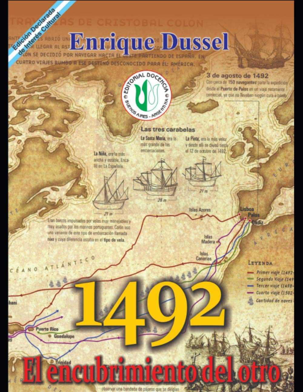 Libro: 1492 - El encubrimiento del otro: (Hacia el origen del “mito de la modernidad”) (ENRIQUE DUSSEL - DOCENCIA)