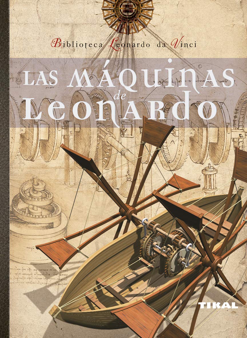 Libro: Maquinas De Leonardo (Biblioteca Leonardo Da Vinci)