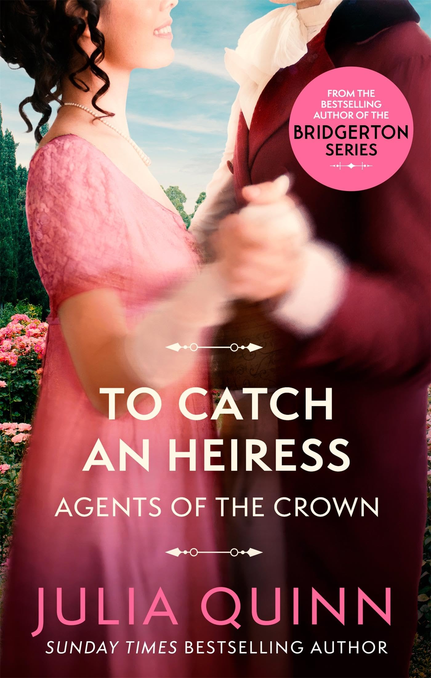 Libro: To Catch An Heiress: by the bestselling author of Bridgerton (Agents for the Crown)