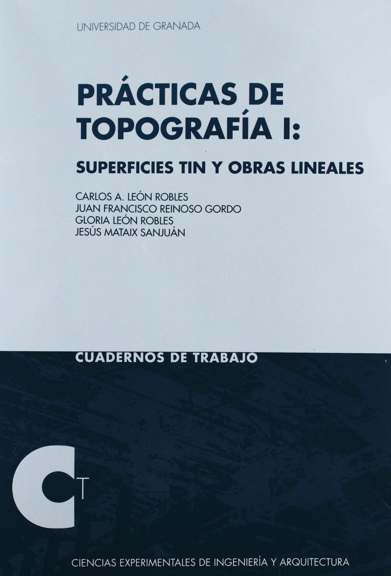 Libro: Práticas de topografía I: Superficies Tin y obras lineales