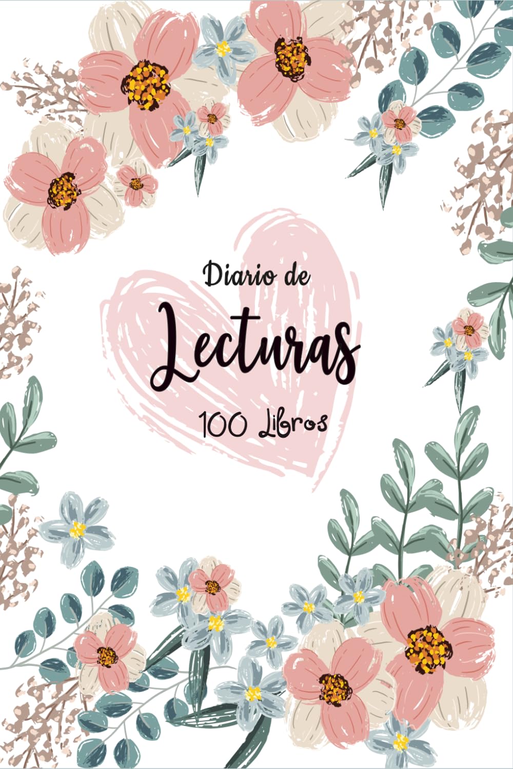 Libro: Diario de lecturas: El cuaderno perfecto para los amantes de los libros.Anota los 100 libros que has leído para no olvidarlos.A5