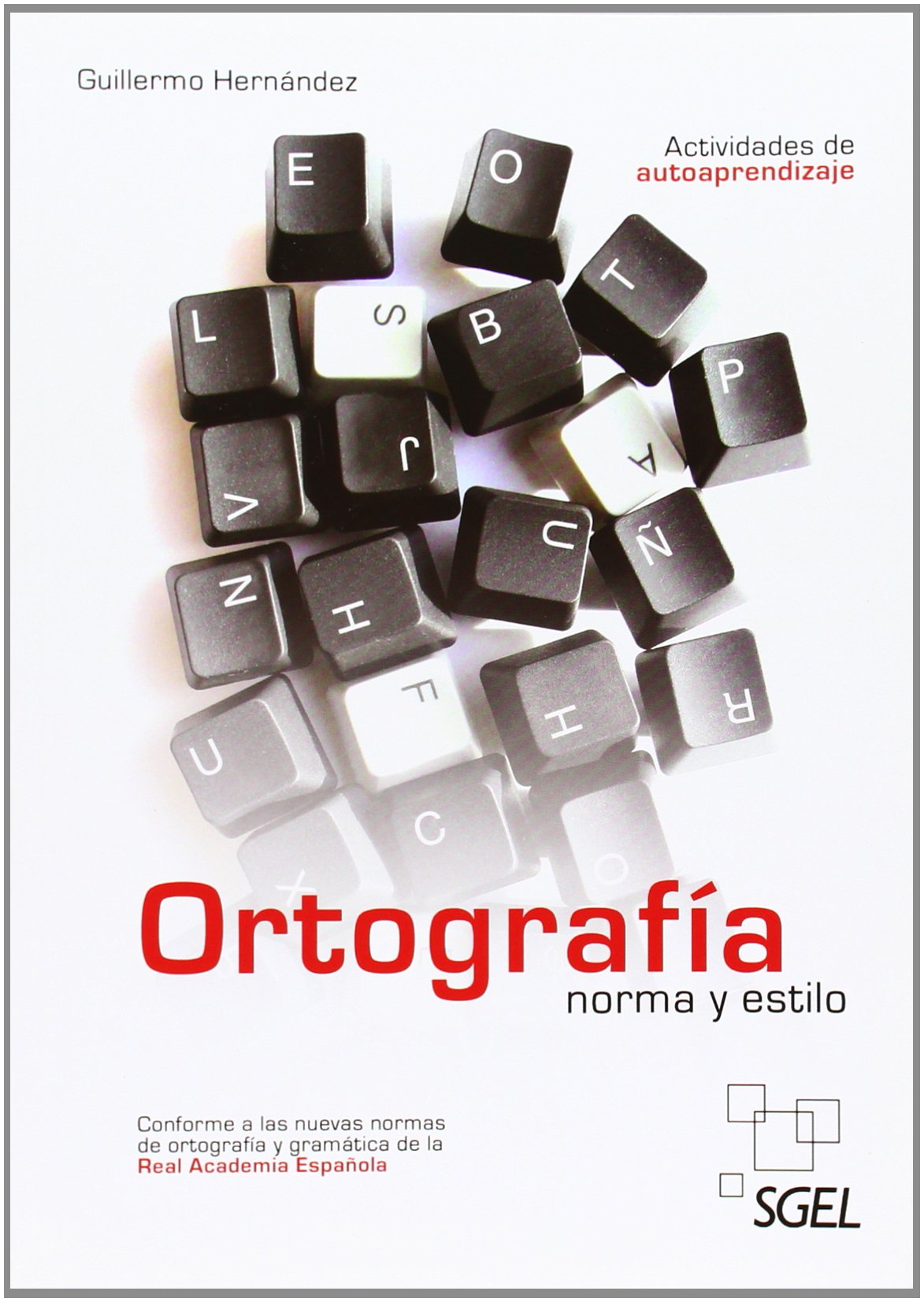 Libro: Ortografía norma y estilo: Nueva edición