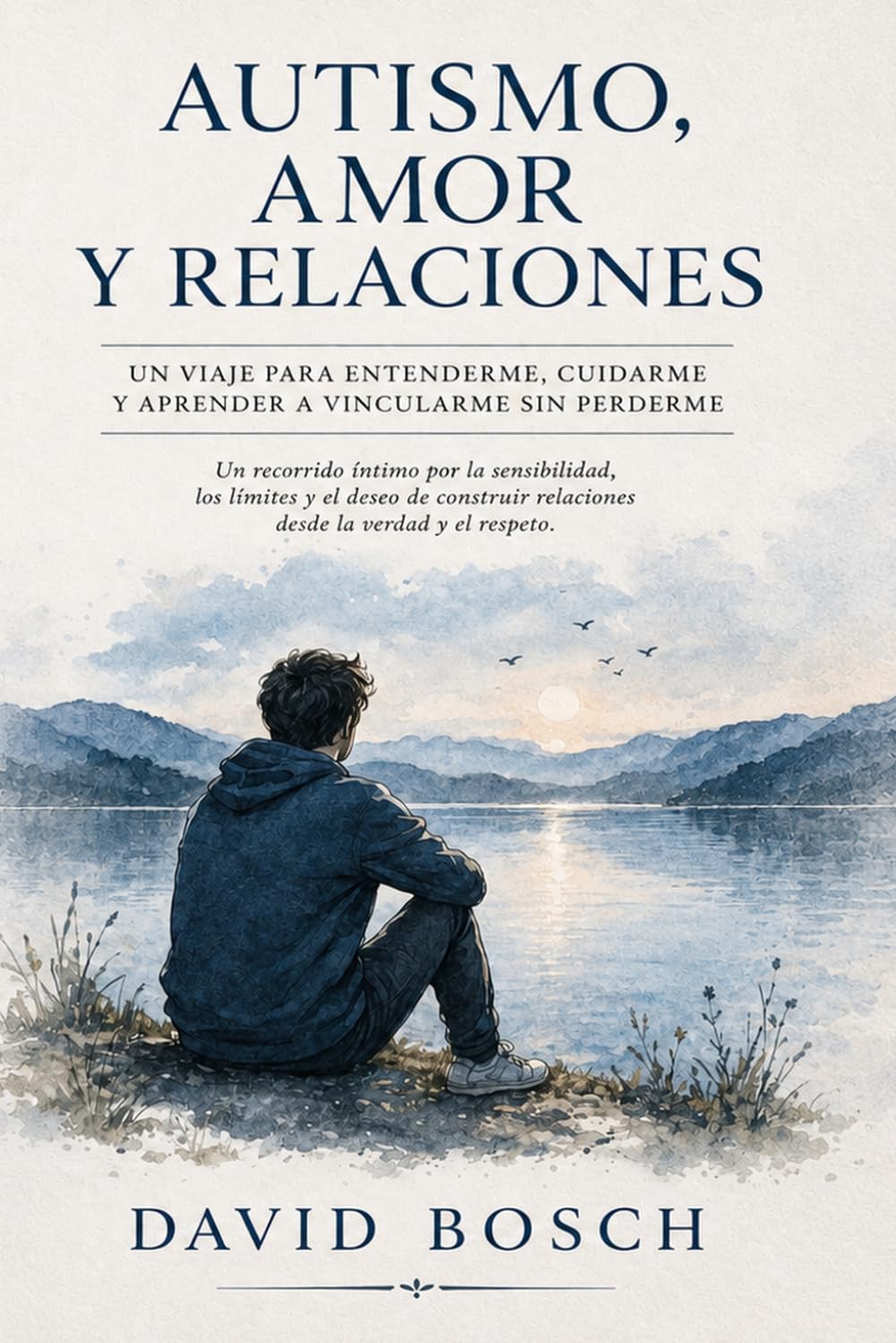 Libro: AUTISMO, AMOR Y RELACIONES (ASPERGER)