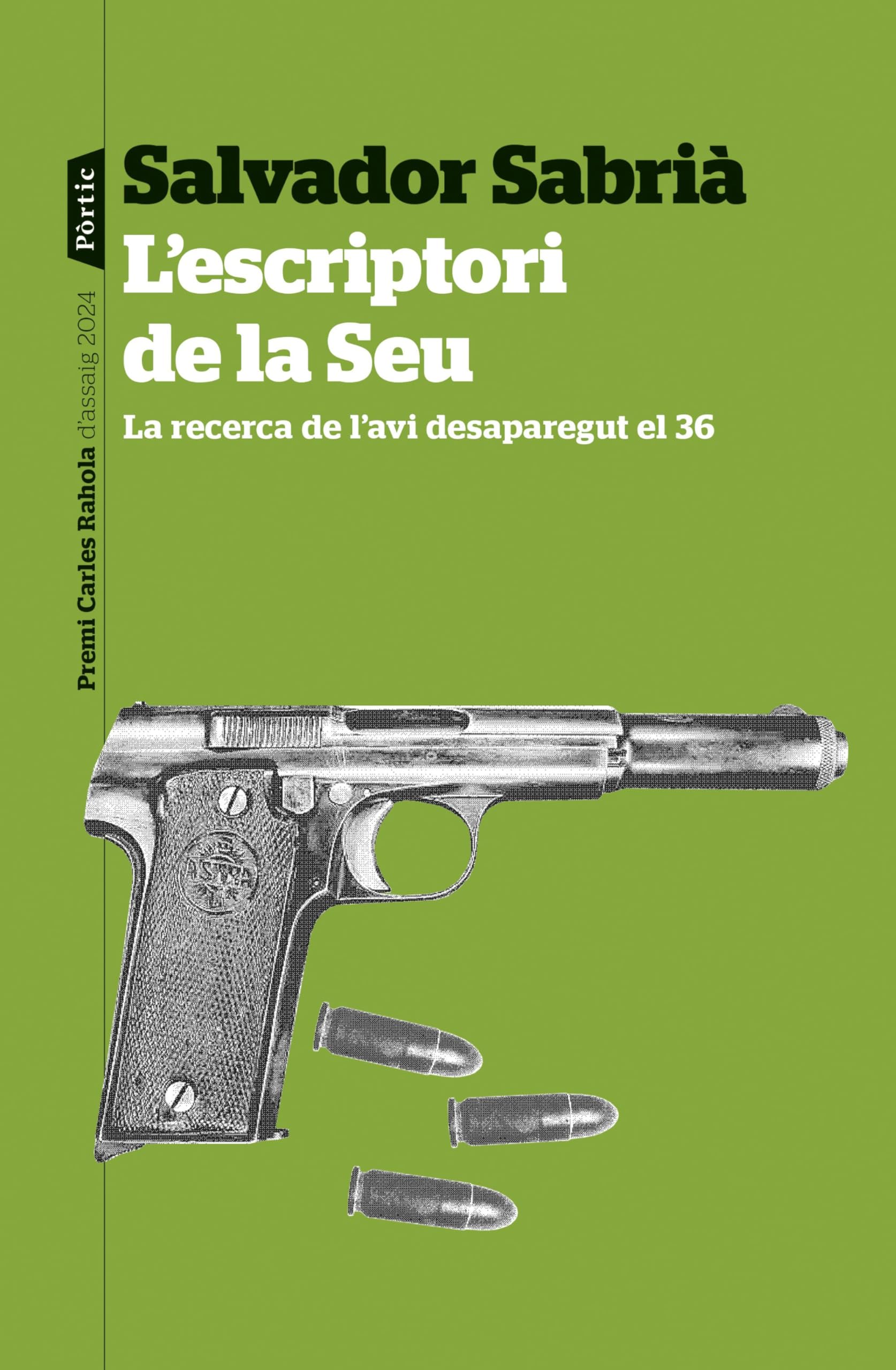 Libro: L'escriptori de la Seu: La recerca de l'avi desaparegut el 36. Premi Carles Rahola d'assaig 2024 (P.VISIONS)