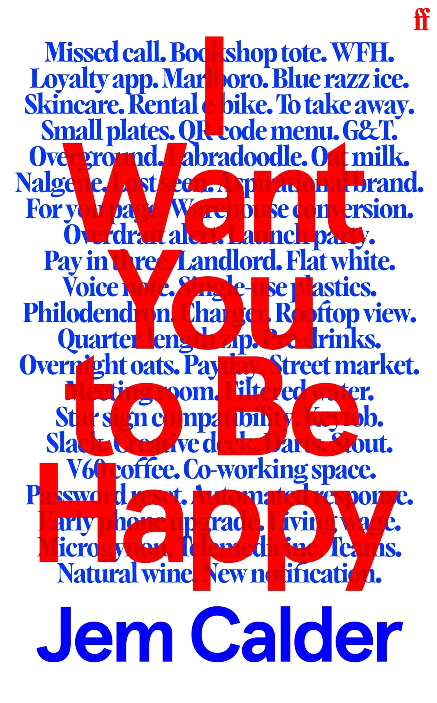 I Want You to Be Happy: 'I couldn't stop reading.' Sally Rooney