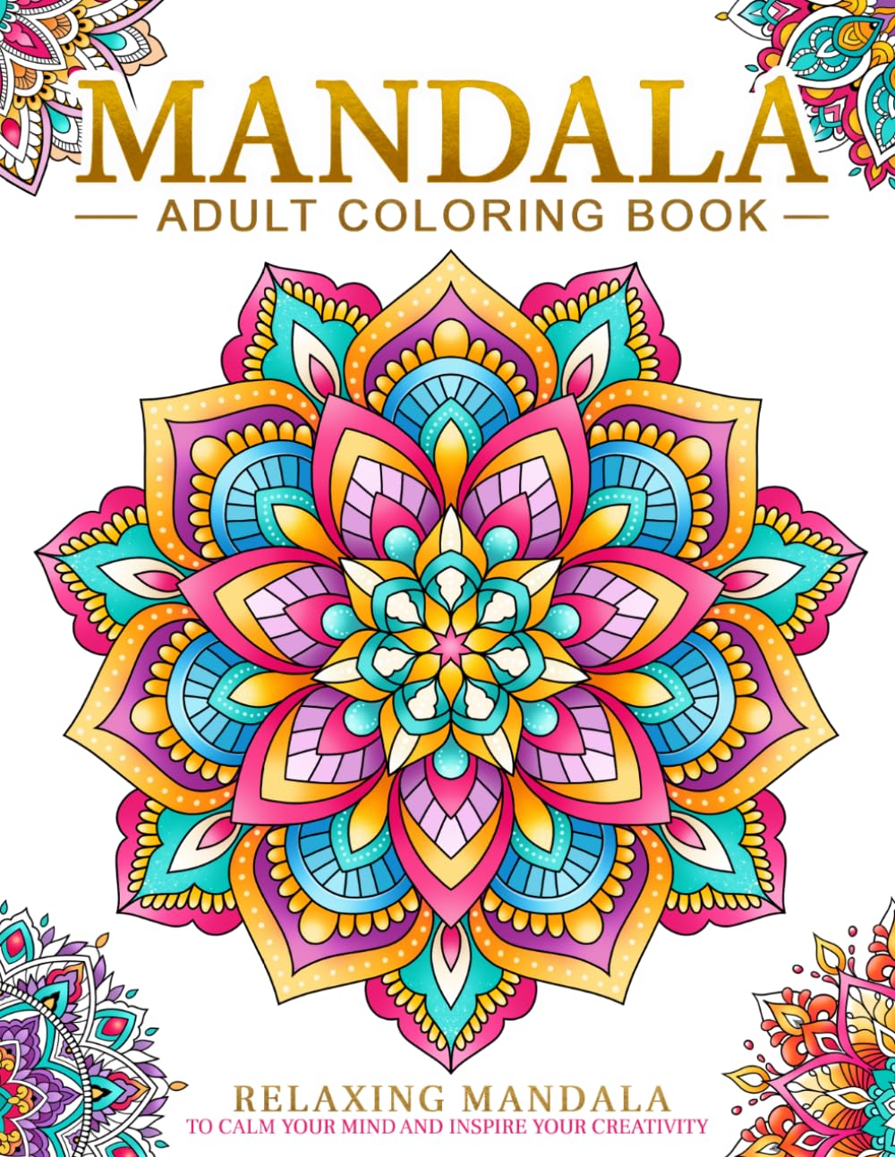 Libro: Relaxing Mandala Patterns Adult Coloring Book: Stress Relieving Mandala, Anxiety Relief Coloring Pages.