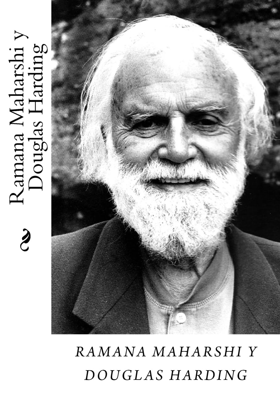Libro: Ramana Maharshi y Douglas Harding Tomo I (Spanish Edition)