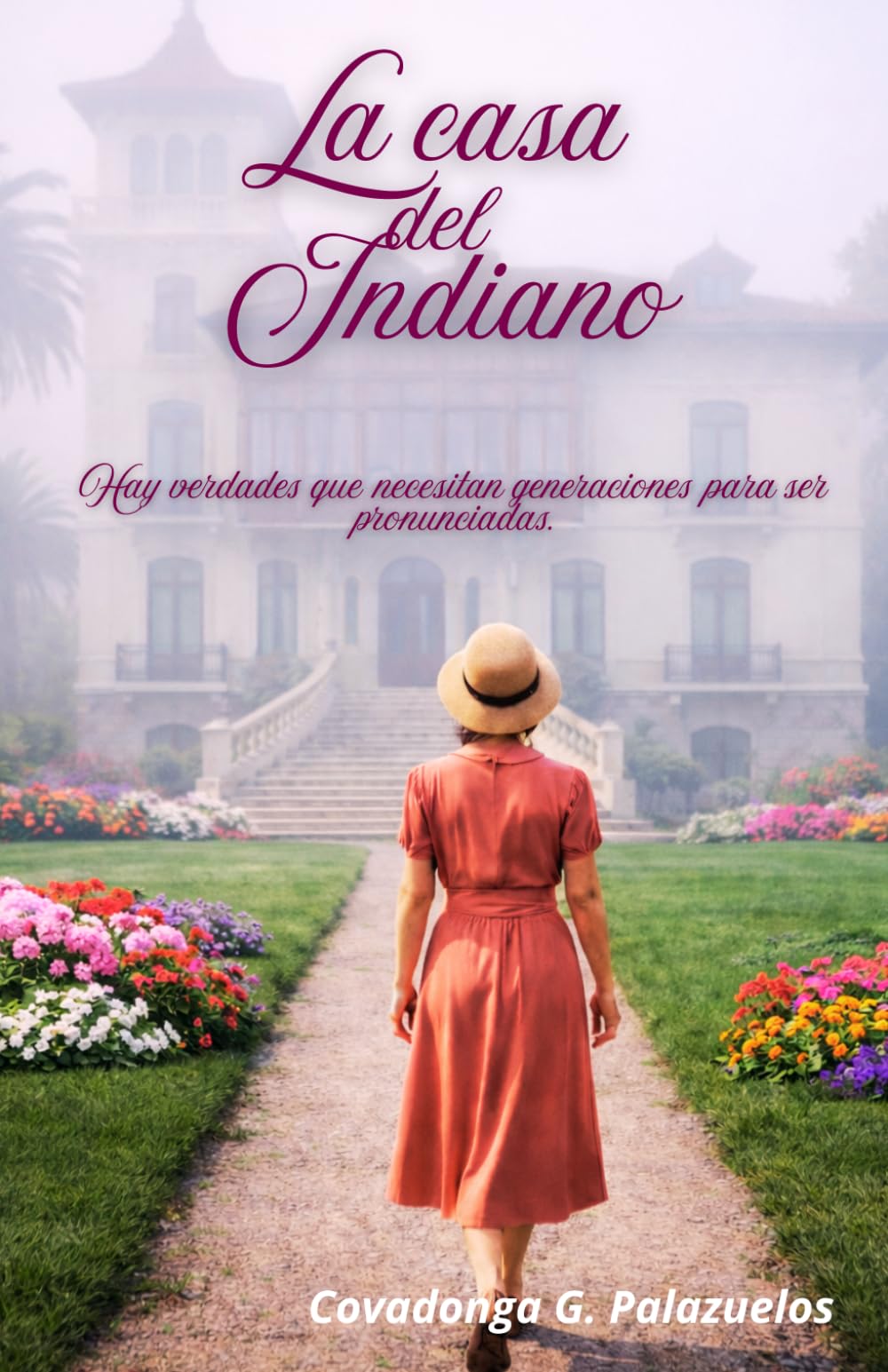 Libro: La casa del indiano: Una saga familiar entre España y Cuba marcada por el silencio y la memoria