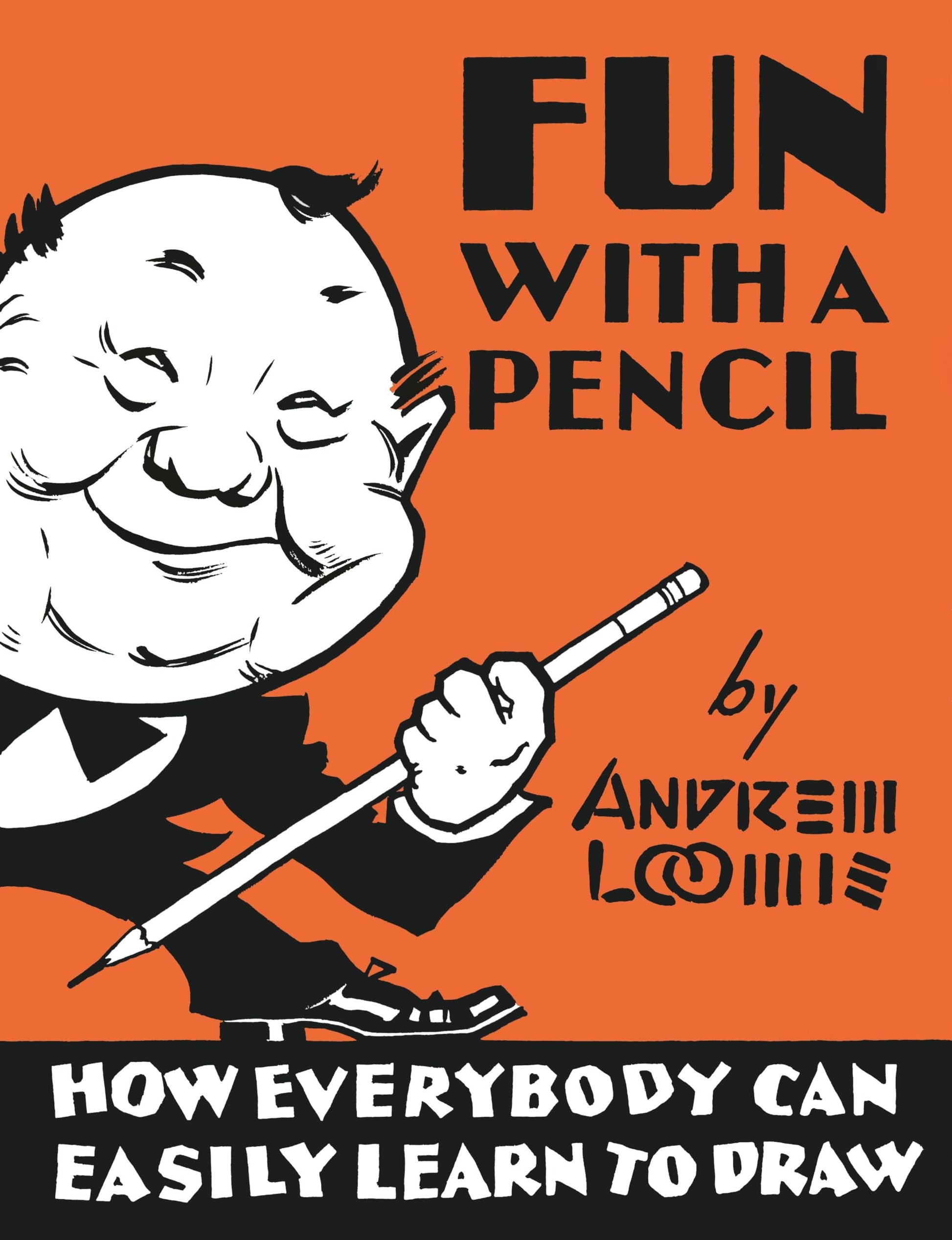 Libro: Fun With A Pencil: How Everybody Can Easily Learn to Draw
